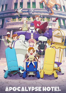 Poster showing Apocalypse Hotel Anime