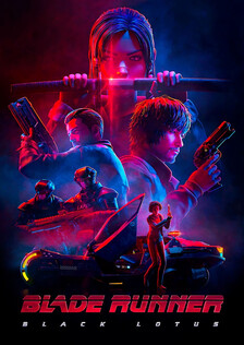 Poster showing Blade Runner: Black Lotus Anime