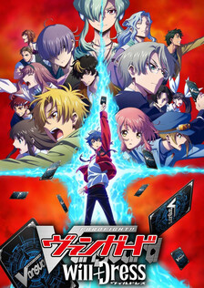 Poster showing Cardfight!! Vanguard: will+Dress Anime